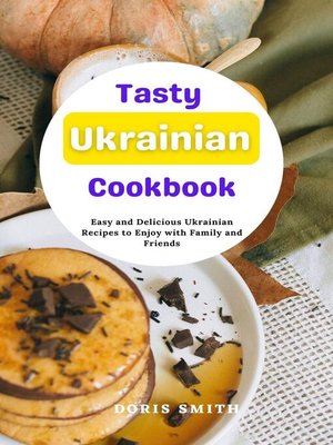 Tasty Ukrainian Cookbook - ebook
